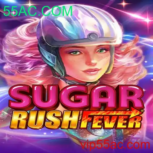 Descubra a Aventura Doce de 'SugarRushFever' em 55AC.COM